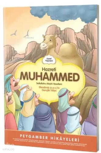 Hz Muhammed s a v Gençlik Yılları