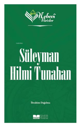 Süleyman Hilmi Tunahan Nebevi Varisler 91