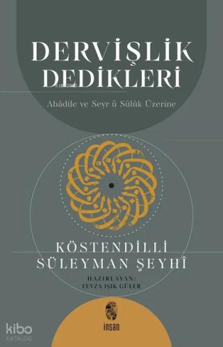 Dervişlik Dedikleri