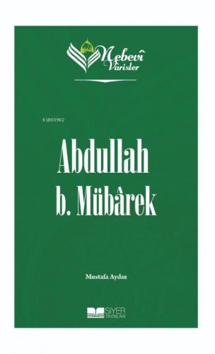 Abdullah B Mübarek Nebevi Varisler 22