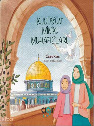 Kudüs ün Minik Muhafızları