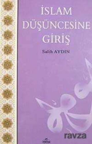İslam Düşüncesine Giriş Salih Aydın 25 İndirim