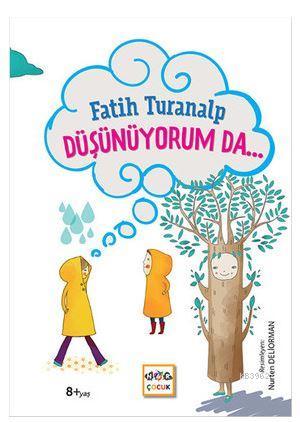 Düşünüyorum Da