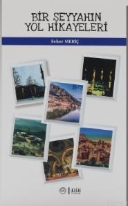 Bir Seyyahın Yol Hikayeleri Balkanlar