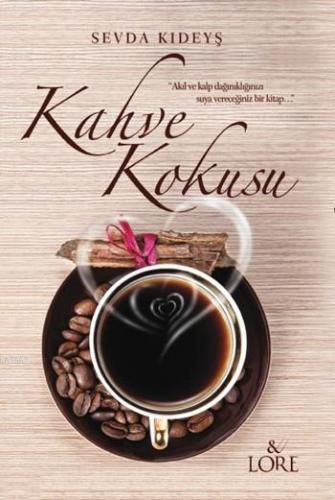Kahve Kokusu Sevda Kıdeyş 75 İndirim