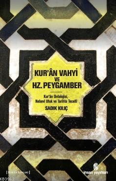 Kur an Vahyi ve Hz Peygamber
