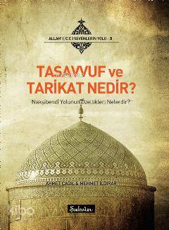 Tasavvuf ve Tarikat Nedir