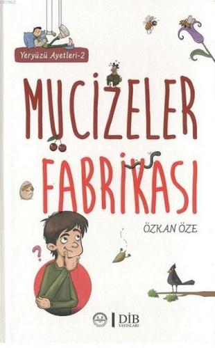 Mucizeler Fabrikası Yeryüzü Ayetleri 2