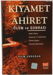 Kıyamet Ahiret Ölüm ve Sonrası
