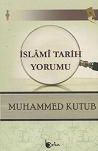 İslami Tarih Yorumu