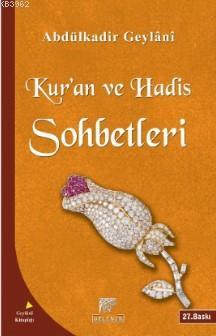 Kur an ve Hadis Sohbetleri