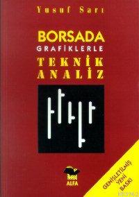 Borsada Grafiklerle Teknik Analiz Cilt 1