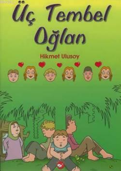 Üç Tembel Oğlan