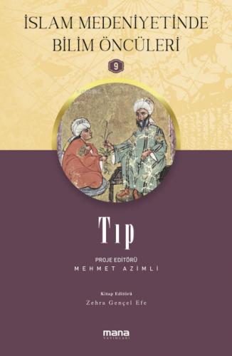 Tıp İslam Medeniyetinde Bilim Öncüleri 9