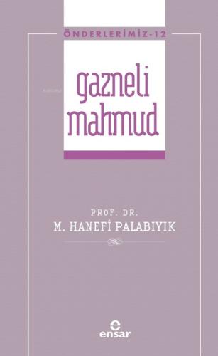 Gazneli Mahmmud Önderlerimiz 12