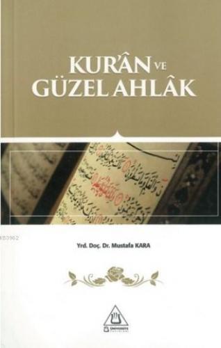 Kur an ve Güzel Ahlak