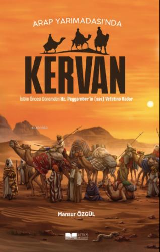Arap Yarımadası nda Kervan