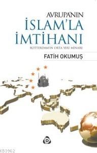Avrupa nın İslam la İmtihanı