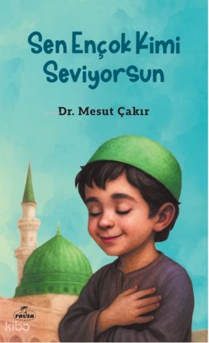 Sen Ençok Kimi Seviyorsun