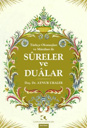 Tu rkçe Okunuşları ve Manaları ile Sureler ve Dualar