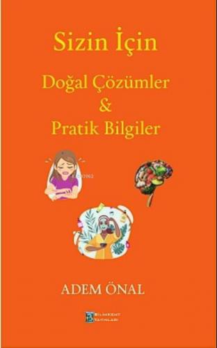 Sizin İçin Doğal Çözümler ve Pratik Bilgiler