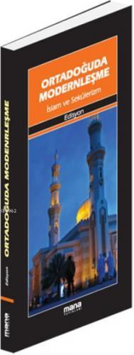 Ortadoğuda Modernleşme islam ve Sekülerizm