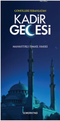Gönülleri Ferahlatan Kadir Gecesi
