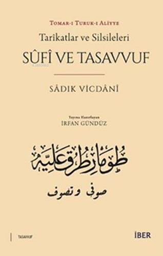 Tarikatlar ve Silsileleri Sufi ve Tasavvuf