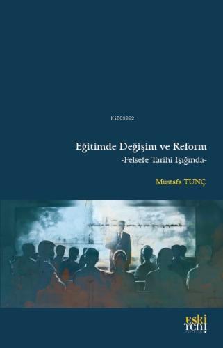 Eğitimde Değişim ve Reform