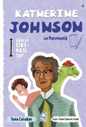 Katherine Johnson ve Matematik Dahiler Sineması 4