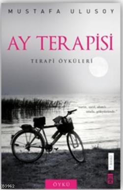 Ay Terapisi Terapi Öyküleri