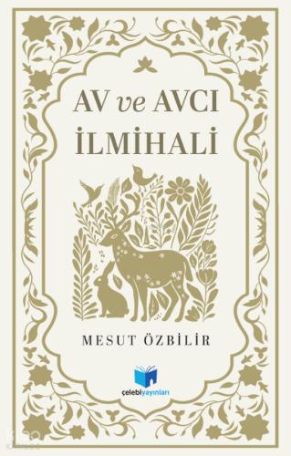 Av ve Avcılık İlmihali
