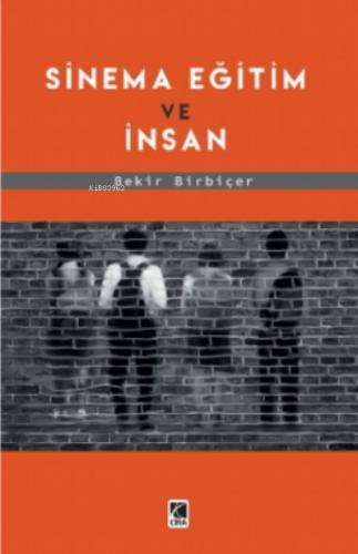 Sinema Eğitim Ve İnsan
