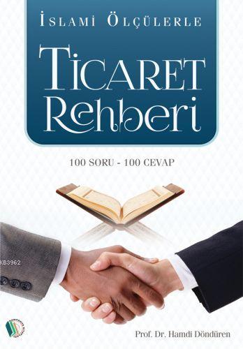 İslami Ölçülerle Ticaret Rehberi