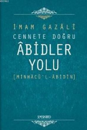 Cennete Doğru Abidler Yolu