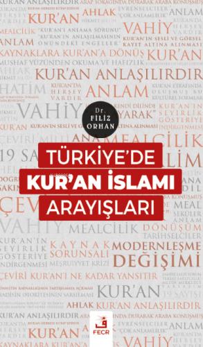 Türkiye de Kur an İslamı Arayışları