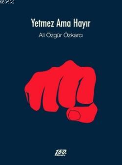 Yetmez Ama Hayır