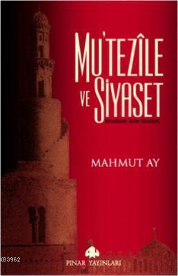 Mu tezile ve Siyaset