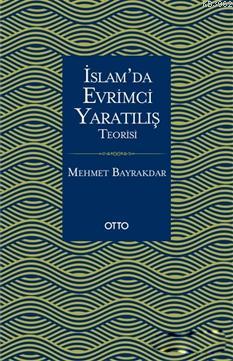 İslam da Evrimci Yaratılış Teorisi
