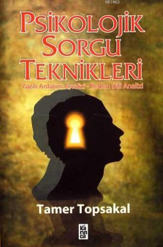 Psikolojik Sorgu Teknikleri