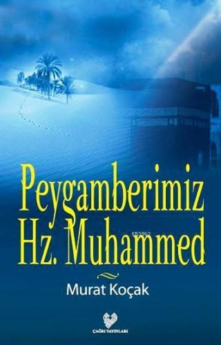 Peygamberimiz Hz Muhammed