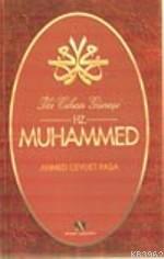İki Cihan Güneşi Hz Muhammed