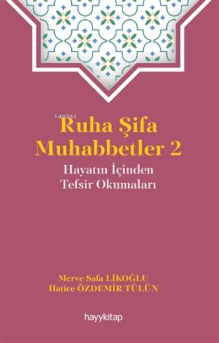 Ruha Şifa Muhabbetler Hayatın İçinden Tefsir Okumaları