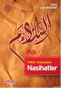 Hakk ı Arayanlara Nasihatler
