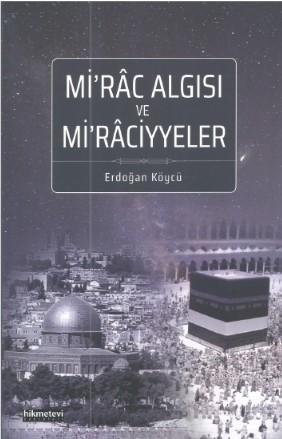 Mi rac Algısı ve Mi raciyyeler