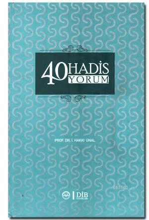 Hadisler ve Yorumlar