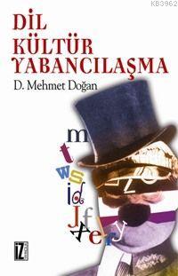 Dil Kültür Yabancılaşma