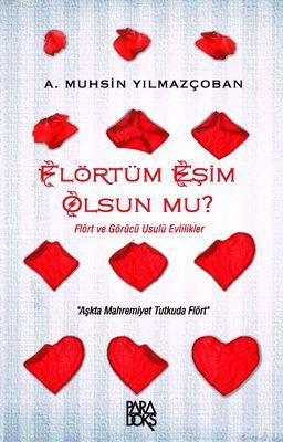 Flörtüm Eşim Olsun Mu