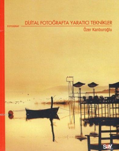 Dijital Fotoğrafta Pratik Çekim Teknikleri 1 Gece Fotoğrafları Nasıl Çekilir