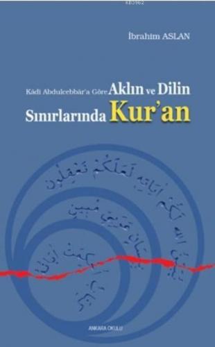 Aklın ve Dilin Sınırlarında Kur an